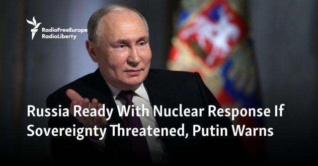 Putin Nuclear Readiness Sovereignty Threat
